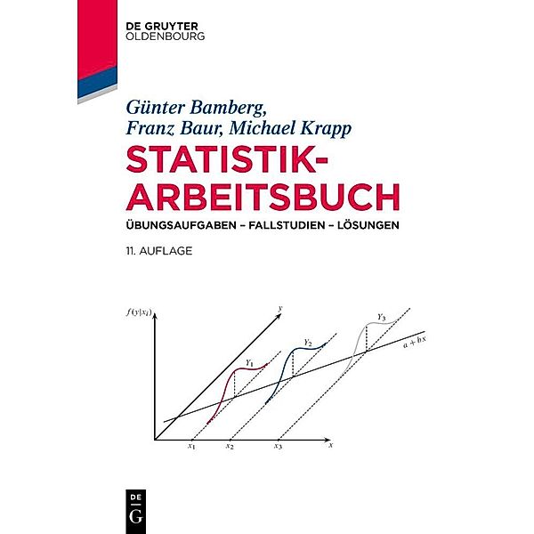 De Gruyter Studium / Statistik-Arbeitsbuch, Günter Bamberg, Franz Baur, Michael Krapp