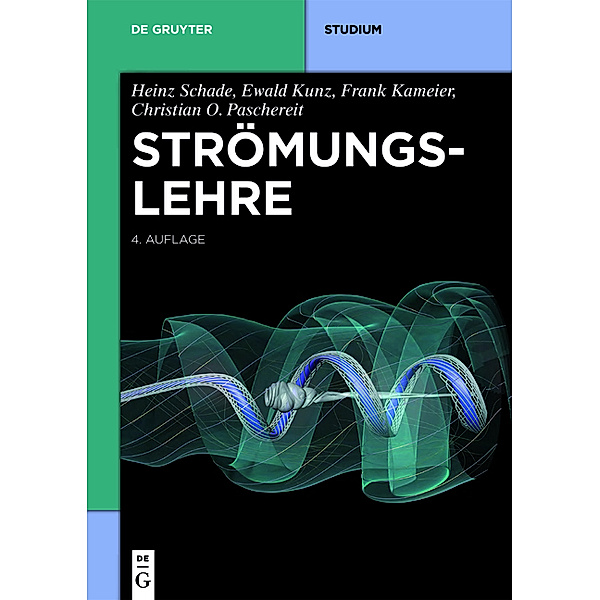 De Gruyter Studium / Strömungslehre, Heinz Schade, Ewald Kunz
