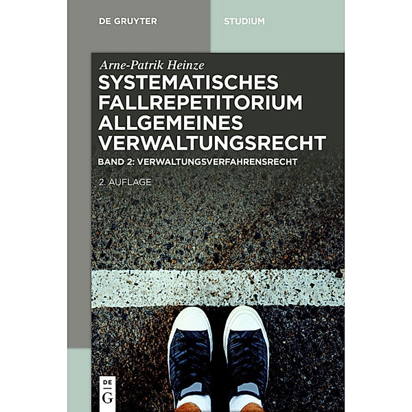 De Gruyter Studium / Verwaltungsverfahrensrecht (VwVfG).Bd.1, Arne-Patrik Heinze, Nicola Meier