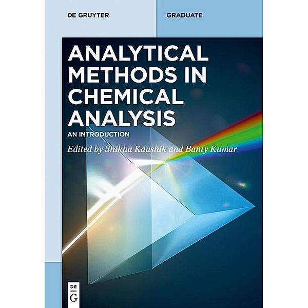 De Gruyter Textbook / Analytical Methods in Chemical Analysis