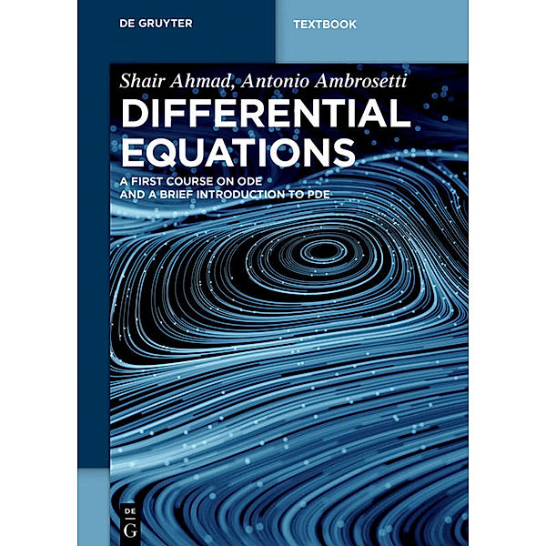 De Gruyter Textbook / Differential Equations, Shair Ahmad, Antonio Ambrosetti