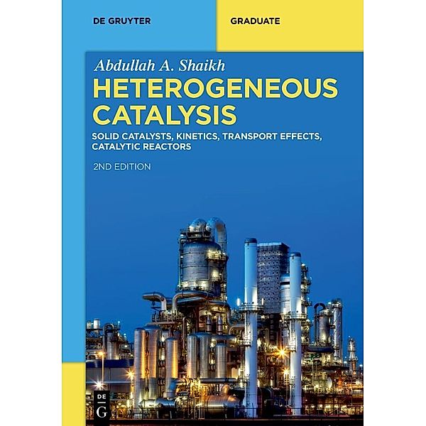 De Gruyter Textbook / Heterogeneous Catalysis, Abdullah A. Shaikh