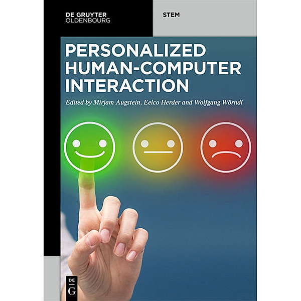 De Gruyter Textbook / Personalized Human-Computer Interaction, Mirjam Augstein, Elco Herder, Wolfgang Wörndl