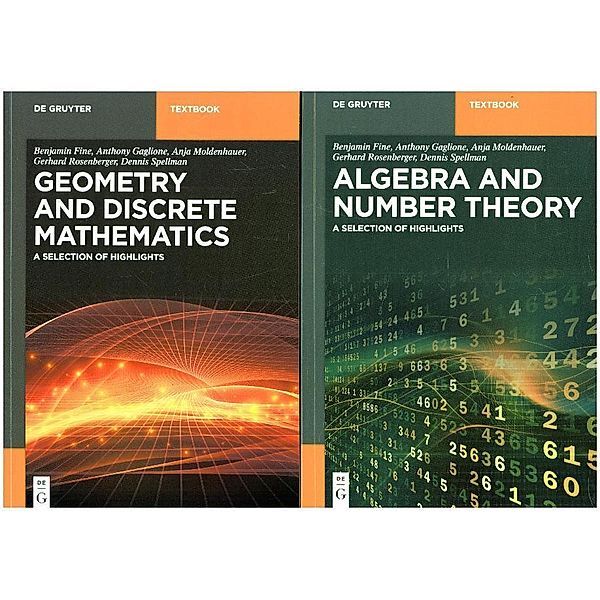 De Gruyter Textbook / Set Highlights in Algebra and Geometry, Benjamin Fine, Anthony Gaglione, Anja Moldenhauer, Gerhard Rosenberger, Dennis Spellman