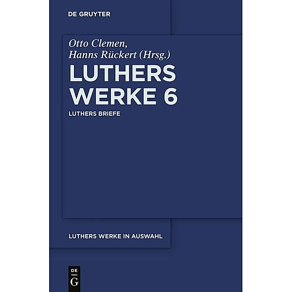 De Gruyter Texte / Luthers Briefe, Martin Luther