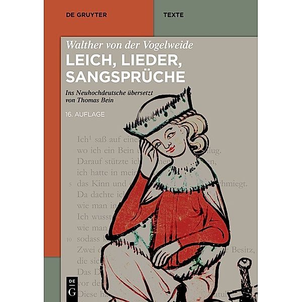 De Gruyter Texte / Walther von der Vogelweide: Leich, Lieder, Sangsprüche