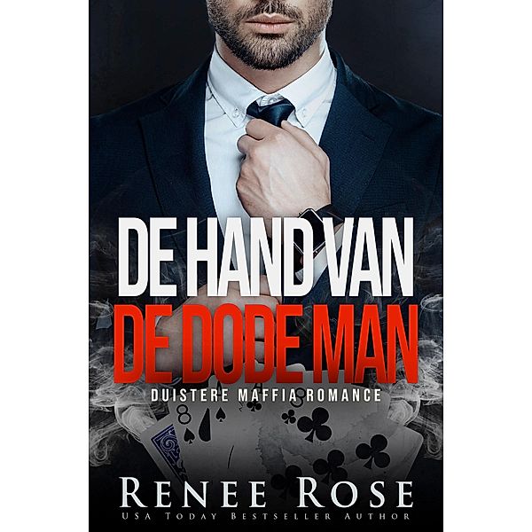 De hand van de dode man / Vegas Underground Bd.7, Renee Rose