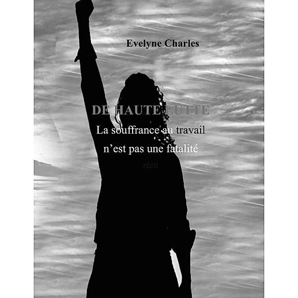 De Haute lutte, Evelyne Charles