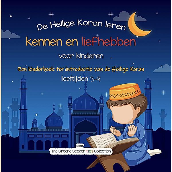 De Heilige Koran leren kennen en liefhebben, The Sincere Seeker