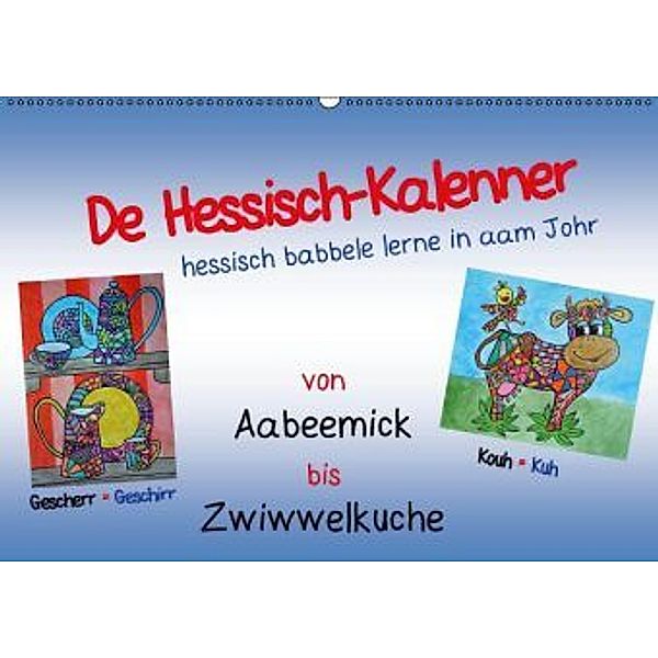 De Hessisch-Kalenner - hessisch babbele lerne in aam Johr (Wandkalender 2016 DIN A2 quer), Ilona Stark-Hahn