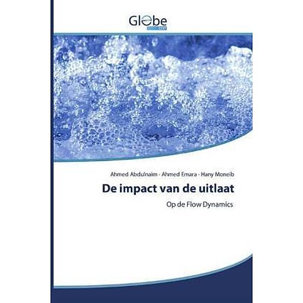 De impact van de uitlaat, Ahmed Abdulnaim, Ahmed Emara, Hany Moneib