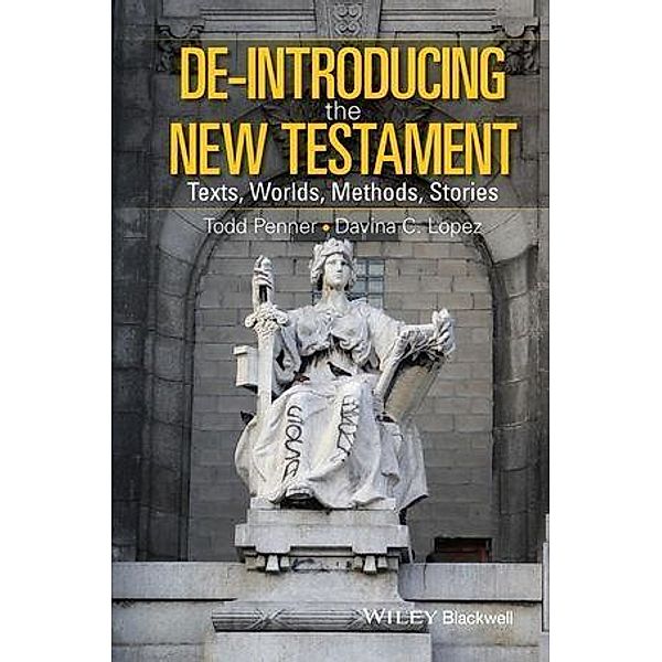 De-Introducing the New Testament, Todd Penner, Davina Lopez