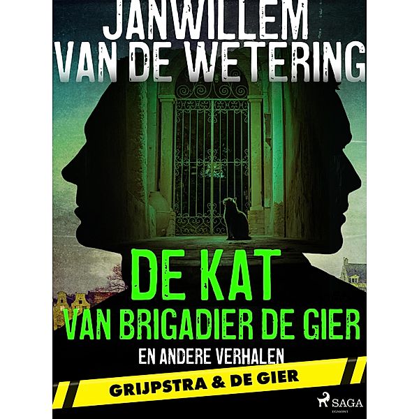 De kat van brigadier De Gier en andere verhalen / Grijpstra en De Gier Bd.10, Janwillem Van De Wetering