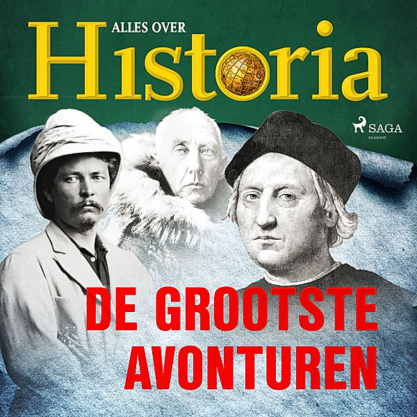 De keerpunten van de geschiedenis - 12 - De grootste avonturen, Alles Over Historia