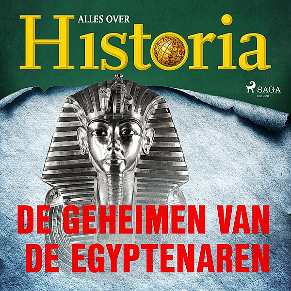 De keerpunten van de geschiedenis - 9 - De geheimen van de Egyptenaren, Alles Over Historia