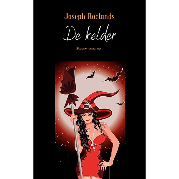 De kelder (Hitsig Halloween, #3) / Hitsig Halloween, Joseph Roelands