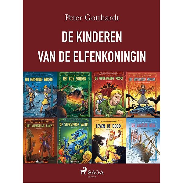 De kinderen van de elfenkoningin 1-8 / De kinderen van de elfenkoningin, Peter Gotthardt