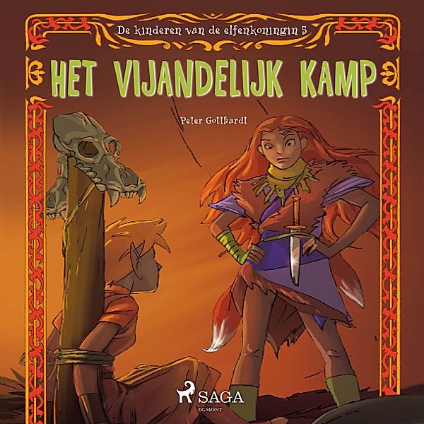 De kinderen van de elfenkoningin - 5 - De kinderen van de elfenkoningin 5 - Het vijandelijk kamp, Peter Gotthardt