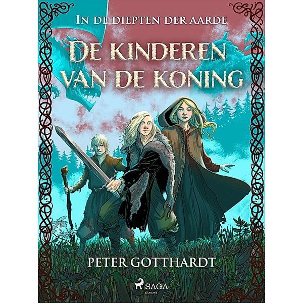De kinderen van de koning - In de diepten der aarde / De kinderen van de koning Bd.1, Peter Gotthardt