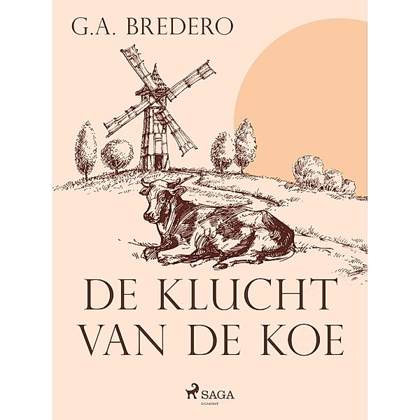 De klucht van de koe, Gerbrand Bredero