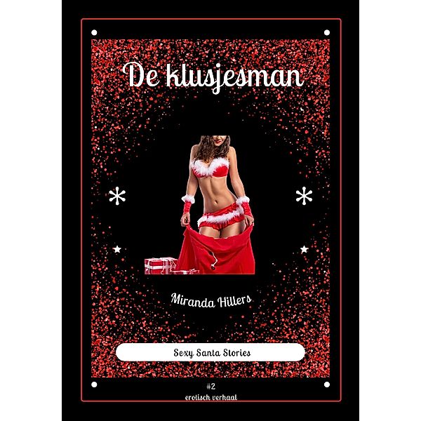 De klusjesman (Santa Stories, #2) / Santa Stories, Miranda Hillers