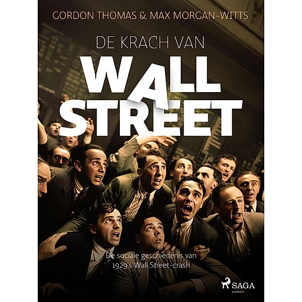 De krach van Wallstreet, Gordon Thomas, Max Morgan-Witts