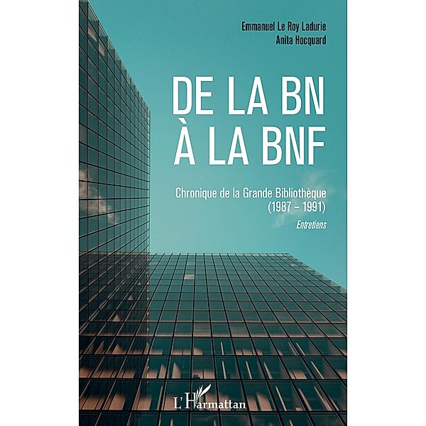 De la BN a la BNF, Le Roy Ladurie Emmanuel Le Roy Ladurie