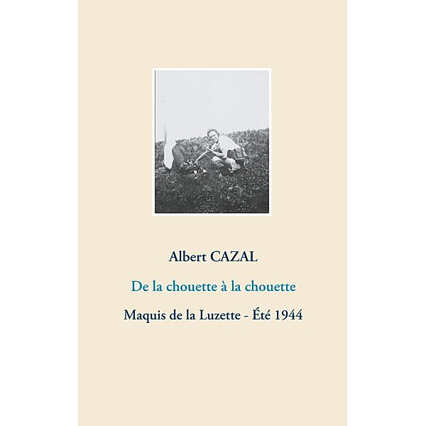 De la chouette à la chouette, Albert Cazal