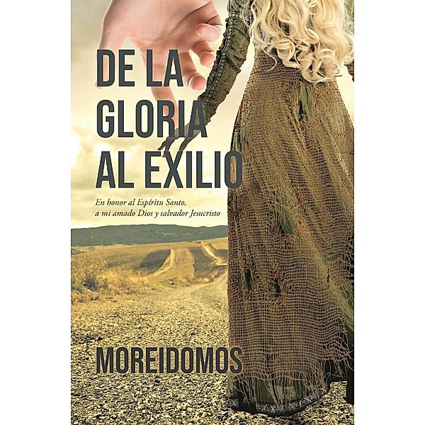 De La Gloria Al Exilio, Moreidomos