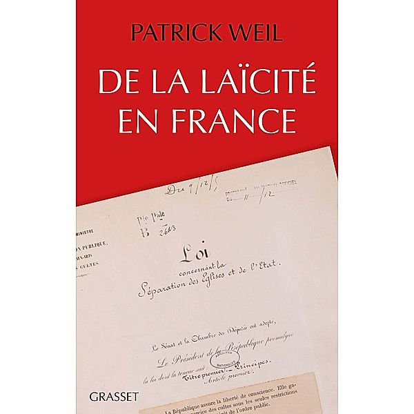 De la laïcité en France / essai français, Patrick Weil