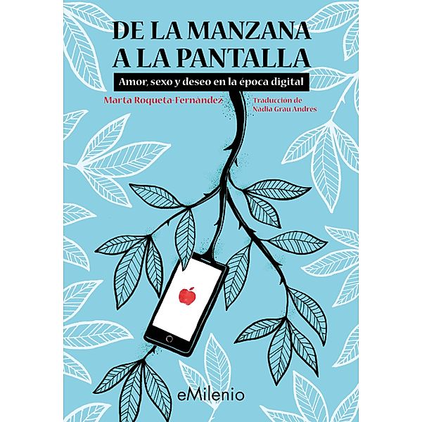 De la manzana a la pantalla / Nandibú, Marta Roqueta-Fernàndez