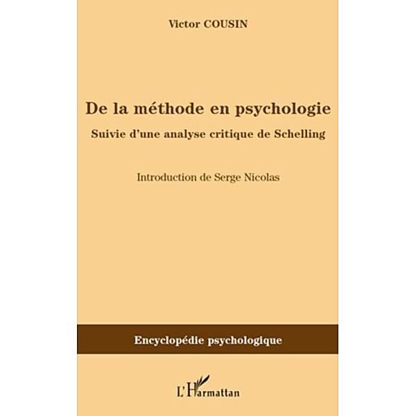 De la methode en psychologie - suivie d'une analyse critique / Hors-collection, Victor Cousin