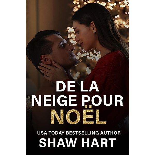 De la Neige pour Noël, Shaw Hart