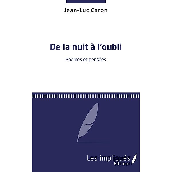 De la nuit a l'oubli, Caron