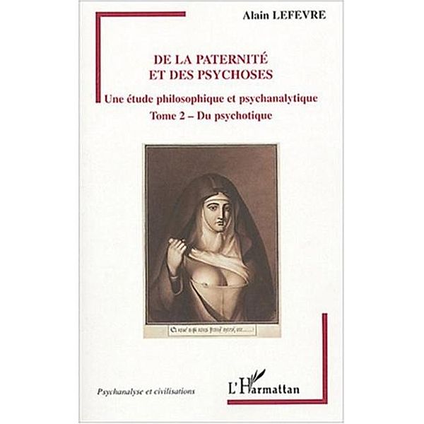 De la paternite et des psychoses / Hors-collection, Lefebvre Alain