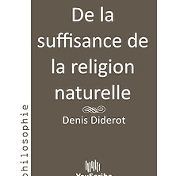 De la suffisance de la religion naturelle, Denis Diderot