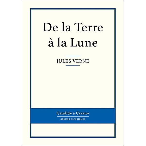 De la Terre à la Lune, Jules Verne