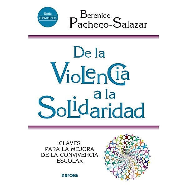De la violencia a la solidaridad / Educación Hoy Bd.232, Berenice Pacheco-Salazar