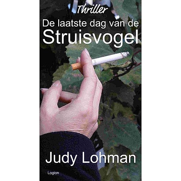 De laatste dag van de Struisvogel, Judy Lohman