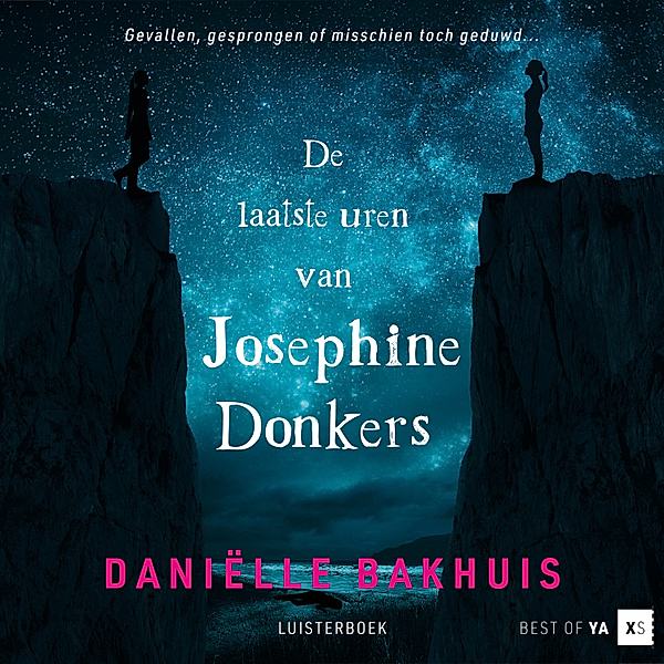 De laatste uren van Josephine Donkers, Daniëlle Bakhuis