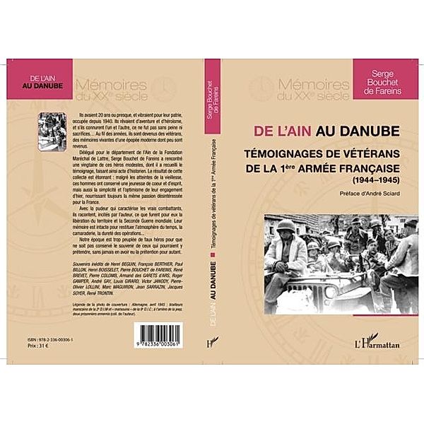 De l'Ain au DanubeDE VETERANS DE LA 1ERE ARMEE / Hors-collection, Serge Bouchet De Fareins