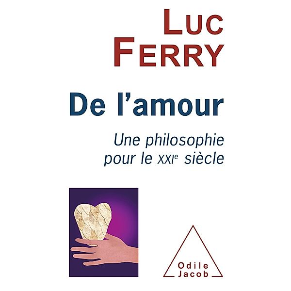 De l'amour, Ferry Luc Ferry