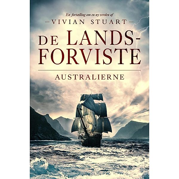 De landsforviste / Australierne Bd.1, Vivian Stuart