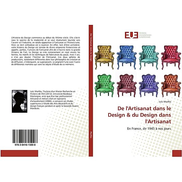 De l'Artisanat dans le Design & du Design dans l'Artisanat, Loïc Morféa