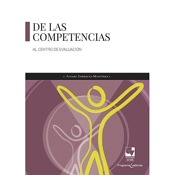 De las competencias al centro de evaluación / Psicología, Álvaro Enríquez Martínez