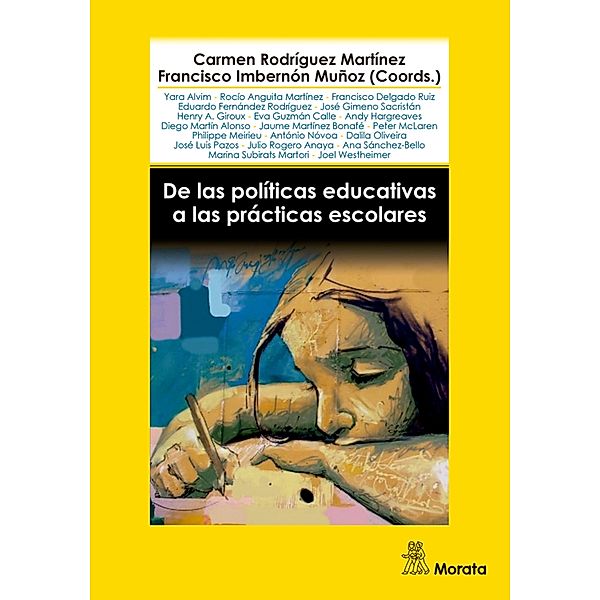 De las políticas educativas a las prácticas escolares, Carmen Rodríguez Martínez, Francisco Imbernón Muñoz