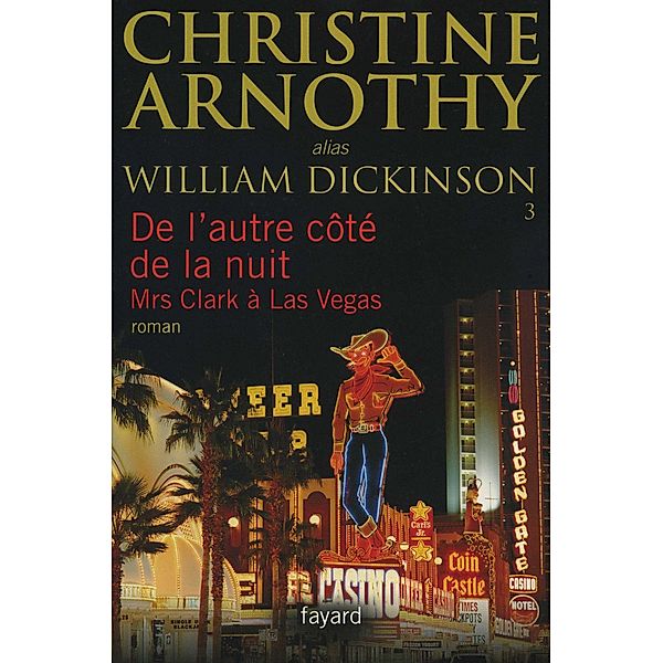 De l'autre côté de la nuit / Littérature Française, Christine Arnothy William Dickinson