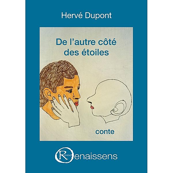 De l'autre côté des étoiles, Hervé Dupont