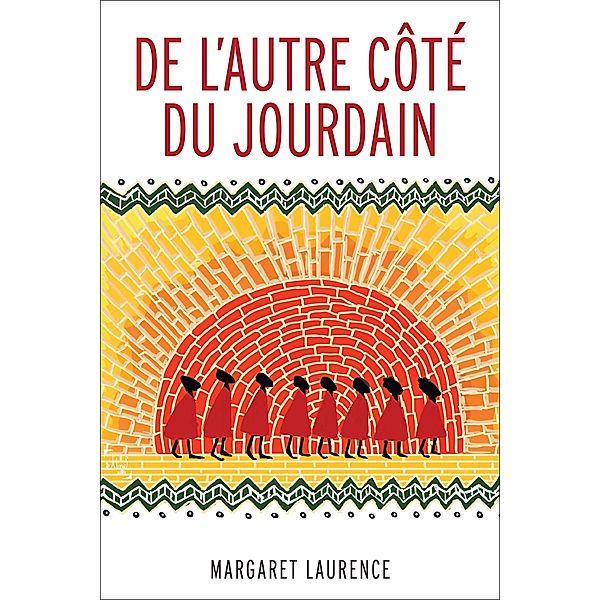 De l'autre côté du Jourdain / Traduction littéraire, Margaret Laurence