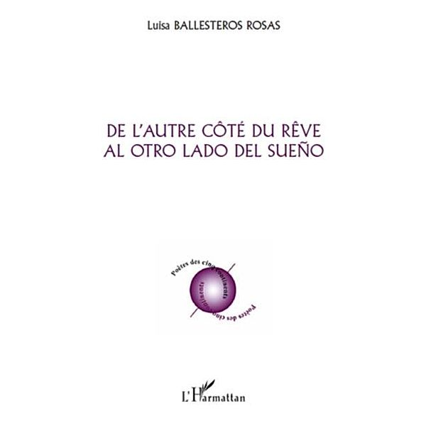 De l'autre cote du reve - al otro lado del sueno / Hors-collection, Luisa Ballesteros Rosas